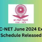 UGC-NET June 2024 Exam Schedule Announced: Complete Date Sheet and Details Inside